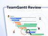 TeamGantt Review: Features, Pricing & Pros & Cons TeamGantt Review