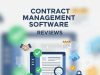 Contract Management Software Reviews: A Smart Buyer’s Guide